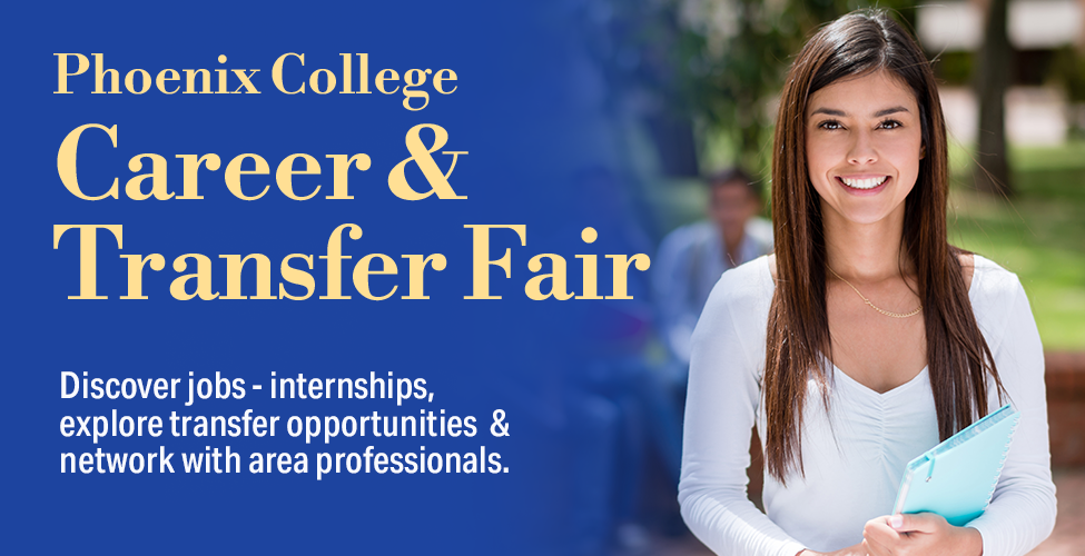 Attend the Spring Career & Transfer Fair at Phoenix College