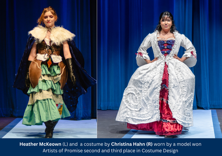 Heather McKeown and Christina Hahn won second and third place in the Artists of Promise Costume Design category.  
