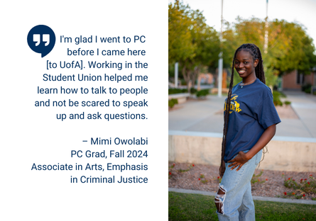 Mimi Owolabi stands on Phoenix College campus smiling; She transferred to UofA in January 2024 and said, "I'm glad I went to PC before I cam here [to UofA]. Working in the Student Union helped me learn how to talk to people and not be scared to speak up and ask questions." 