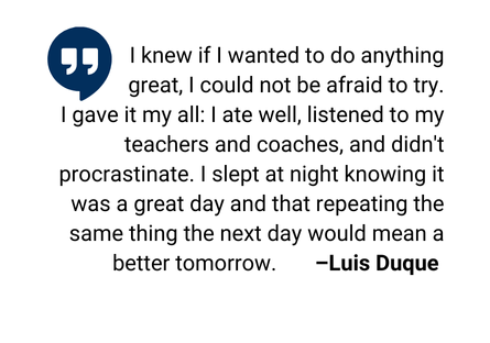 Phoenix College student Luis Duque shares his thoughts on transforming his habits to pursue excellence